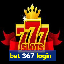 bet 367 login